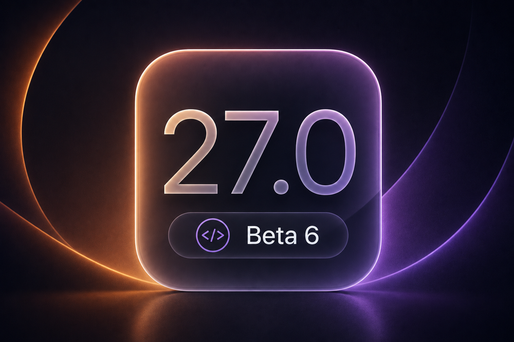 What's New in iOS 27 Beta 6: Apple Shifts to Weekly Betas